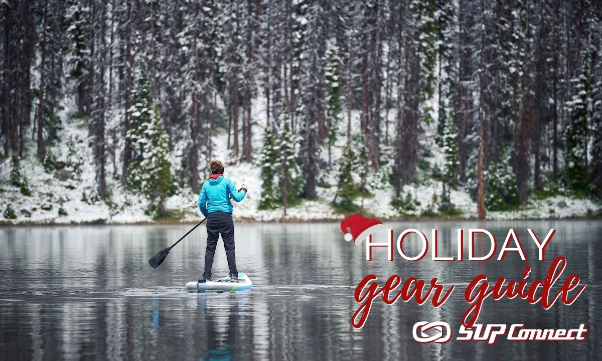 Holiday SUP Gift & Gear Guide 2020