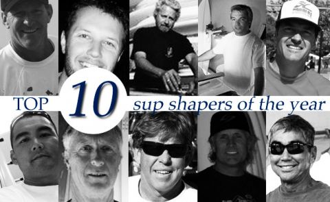 Top 10 Sup Shapers of the Year 2010