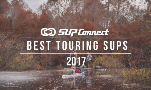 Best Touring Stand Up Paddle Boards 2017