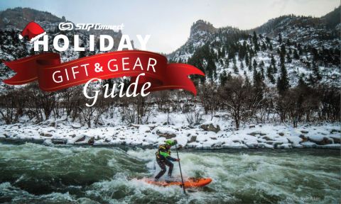 Holiday SUP Gift and Gear Guide 2017