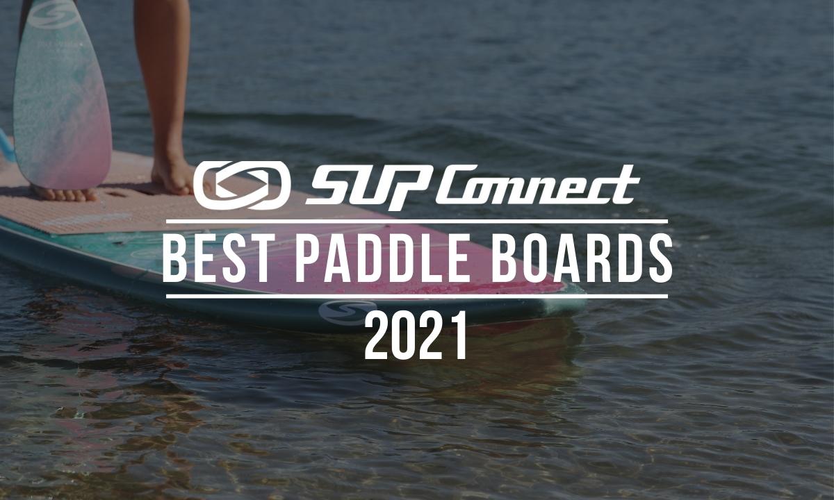 best stand up paddle board 2021