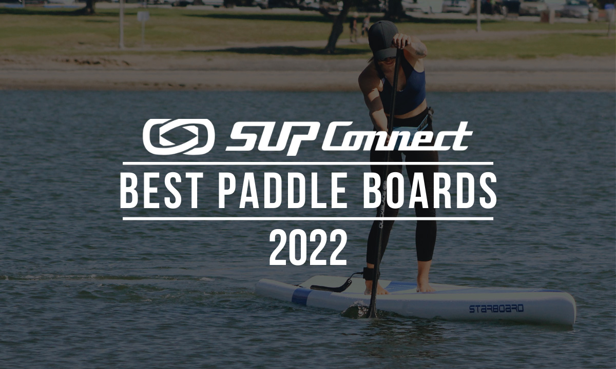 best stand up paddle boards 2022