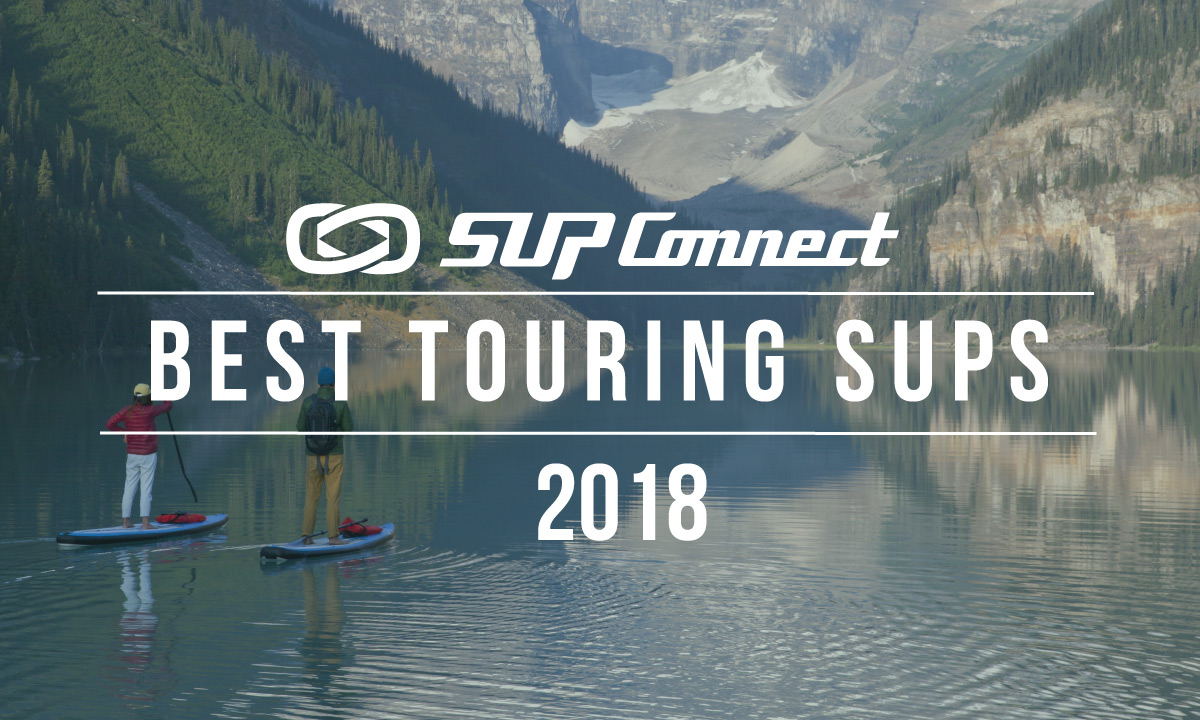 best touring paddle board 2018