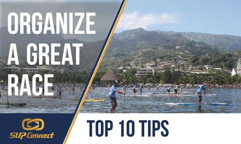 10 Intermediate Tips For Organizing Great SUP Races